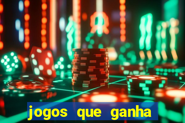 jogos que ganha dinheiro ao se cadastrar